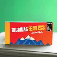 "Becoming Fearless" - Motivational Tear Out Lunch Note Cards