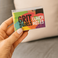 Grit for Girls & Young Women - Lunch Notes and Affirmations