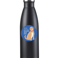 Be the Person Your Dog Thinks You Are” Pet Sticker