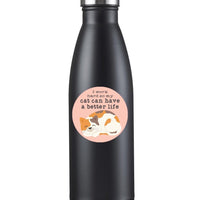 “I Work Hard So My Cat Can Have a Better Life” Sticker