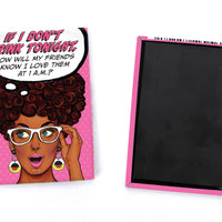 Pop Life Magnet - If I Don't Drink Tonight How Will My Friends Know That I Love Them