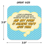 Love is Spending Your Entire Life With Someone... Paper Coaster Set