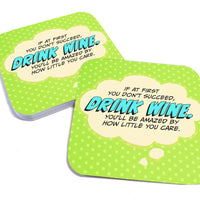 If at First You Don't Succeed, Drink Wine... Paper Coaster Set