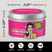 Cosmpolitan Handpoured Soy Tin Candle, 8oz