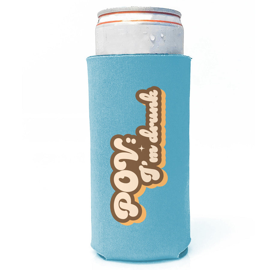 POV: I'm Drunk - Snarky Slim Can Drink Koozie